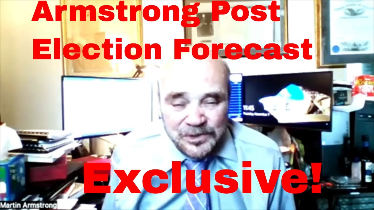 Exclusive Post-Election Forecast with Martin Armstrong