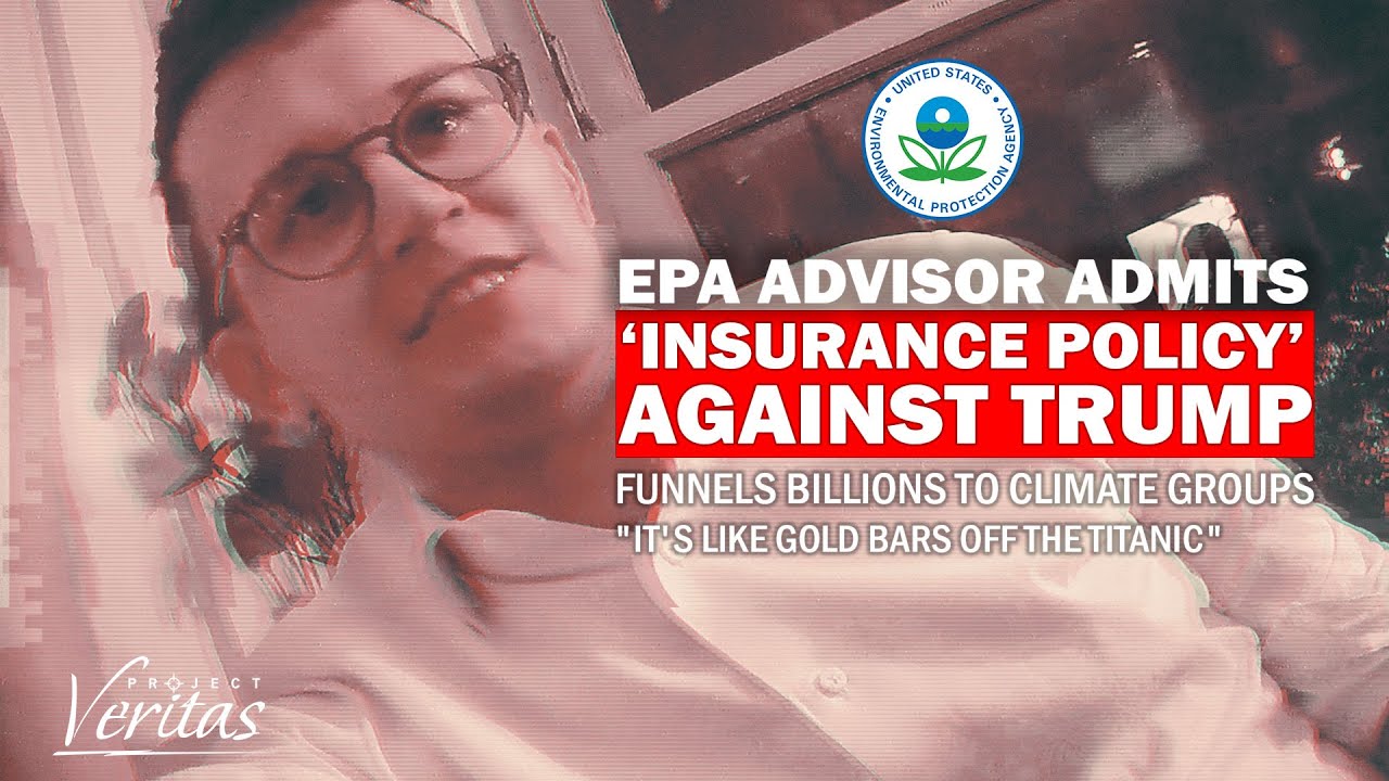 “Throwing Gold Bars Off the Titanic”: EPA Throwing Tax Dollars to Climate Groups in Wake of Trump’s Win