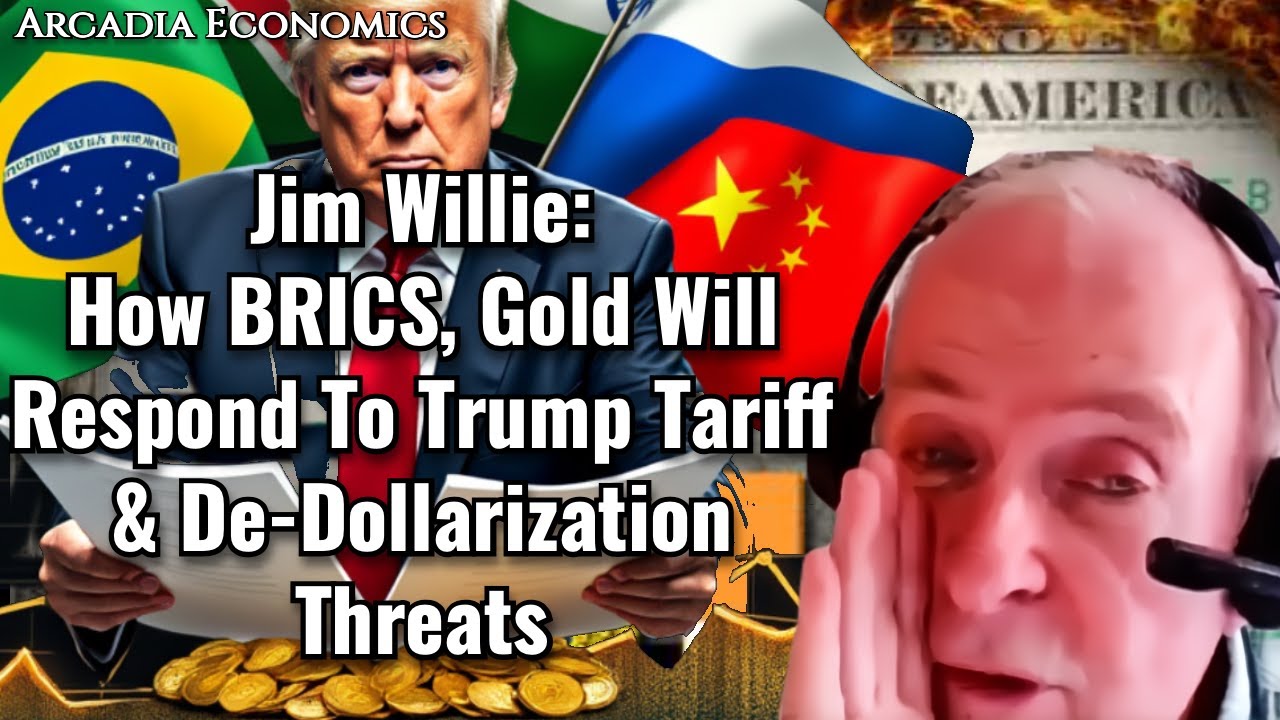 Jim Willie: How BRICS, Gold Will Respond To Trump Tariff & De-Dollarization Threats